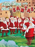 Mrs. Claus and the School for Santas