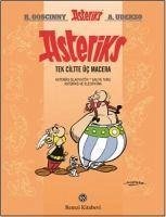Asteriks - Tek Ciltte Üc Macera 2 - Goscinny; A. Uderzo