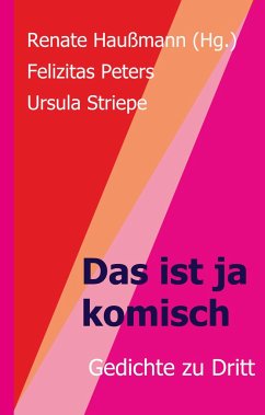 Das ist ja komisch - Peters, Felizitas;Striepe, Ursula;Haußmann, Renate