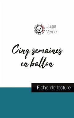 Cinq semaines en ballon de Jules Verne (fiche de lecture et analyse complète de l'¿uvre) - Verne, Jules