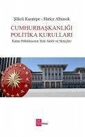 Cumhurbaskanligi Politika Kurullari - Altunok, Hatice; Karatepe, Sükrü