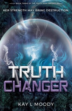 Truth Changer - Moody, Kay L