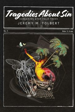 Tragedies About Sin - Tolbert, Jeremy M