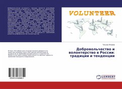 Dobrowol'chestwo i wolonterstwo w Rossii: tradicii i tendencii
