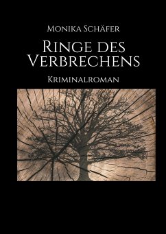 Ringe des Verbrechens - Schäfer, Monika Maria