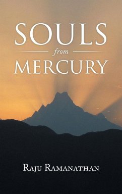 Souls from Mercury - Ramanathan, Raju