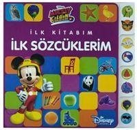 Cover Mickey ve Cilgin Yariscilar - Ilk Kitabim Ilk Sözcüklerim