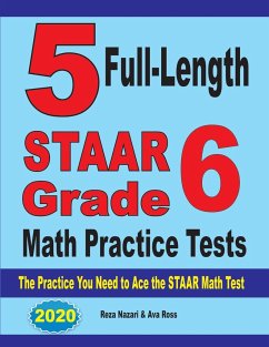 5 Full-Length STAAR Grade 6 Math Practice Tests - Nazari, Reza; Ross, Ava