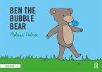 Ben the Bubble Bear (eBook, PDF)