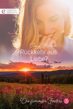 Rückkehr aus Liebe? (eBook, ePUB) - Madison, Tracy