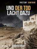 Und der Tod lacht dazu (eBook, ePUB)