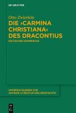 Die >Carmina christiana< des Dracontius (eBook, ePUB)