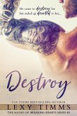 Destroy (The Sound of Breaking Hearts Series, #2) (eBook, ePUB)