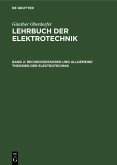 Rechenverfahren und allgemeine Theorien der Elektrotechnik (eBook, PDF) Rechenverfahren und allgemeine Theorien der Elektrotechnik (eBook, PDF)
