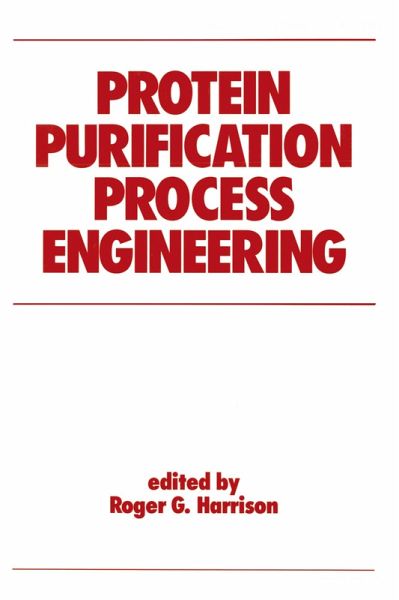 Protein Purification Process Engineering (eBook, ePUB)