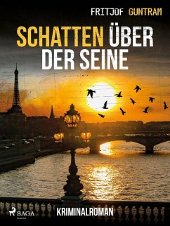 Schatten über der Seine - Kriminalroman (eBook, ePUB) - Guntram, Fritjof