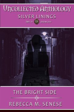 Cover The Bright Side (Uncollected Anthology, #19) (eBook, ePUB)