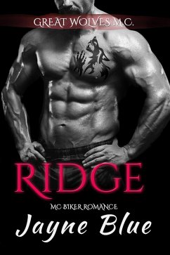 Ridge (Great Wolves Motorcycle Club, #16) (eBook, ePUB) - Blue, Jayne