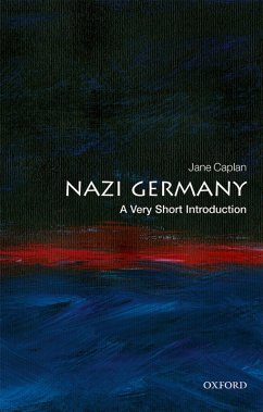 Nazi Germany: A Very Short Introduction (eBook, ePUB) - Caplan, Jane