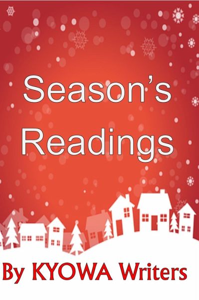 Season's Readings (KYOWA Writers, #3) (eBook, ePUB) Season's Readings (KYOWA Writers, #3) (eBook, ePUB)