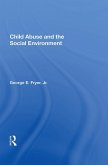Child Abuse And The Social Environment (eBook, PDF)