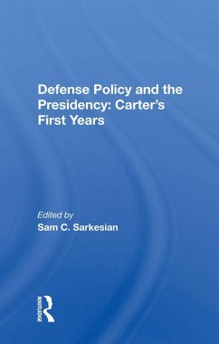 Defense Policy And The Presidency (eBook, ePUB)