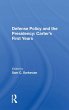 Defense Policy and the Presidency:... - Bild 1