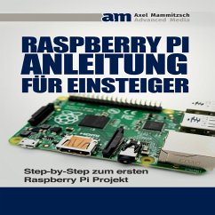 Raspberry PI Anleitung für Einsteiger (MP3-Download) - Mammitzsch, Axel