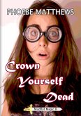 Crown Yourself Dead (Mudflat Magic, #8) (eBook, ePUB)