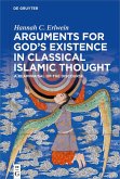 Arguments for God's Existence in Classical Islamic Thought (eBook, ePUB)