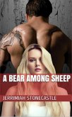 A Bear Among Sheep (eBook, ePUB) A Bear Among Sheep (eBook, ePUB)