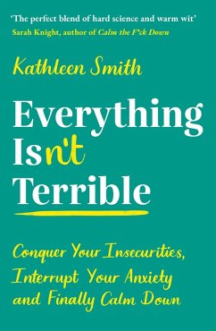 Everything Isn't Terrible (eBook, ePUB) - Smith, Kathleen