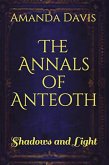 The Annals of Anteoth: Shadows and Light (eBook, ePUB)