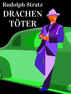 Drachentöter (eBook, ePUB) - Stratz, Rudolf