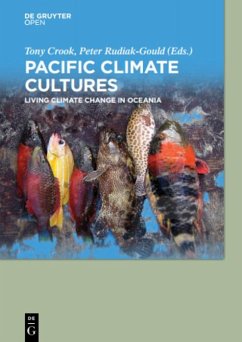 Pacific Climate Cultures (eBook, PDF) - Crook, Tony; Rudiak-Gould, Peter