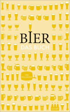 Bier. Das Buch (eBook, ePUB) - Willmann, Urs