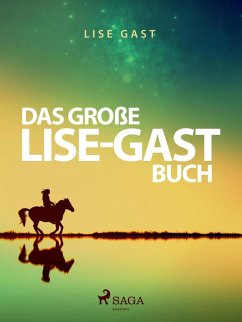 Das große Lise-Gast-Buch (eBook, ePUB) - Gast, Lise
