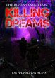 Killing Dreams (The Bunian Conspiracy,... - Bild 1