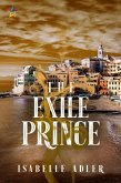 The Exile Prince (eBook, ePUB)