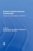 Toward A North American Community? (eBook, PDF)