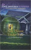 Safe House Under Fire (eBook, ePUB)