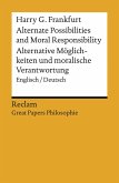 Alternate Possibilities and Moral Responsibility / Alternative Möglichkeiten ... (eBook, ePUB)