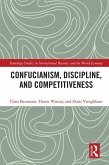 Confucianism, Discipline, and Competitiveness (eBook, PDF)