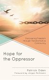 Hope for the Oppressor (eBook, ePUB)