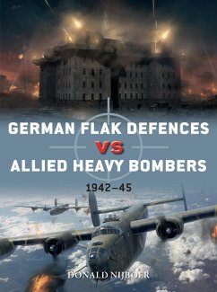 German Flak Defences vs Allied Heavy Bombers (eBook, ePUB) - Nijboer, Donald