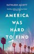 America Was Hard to Find (eBook, ePUB) - Bild 1