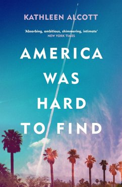 America Was Hard to Find (eBook, ePUB) - Alcott, Kathleen