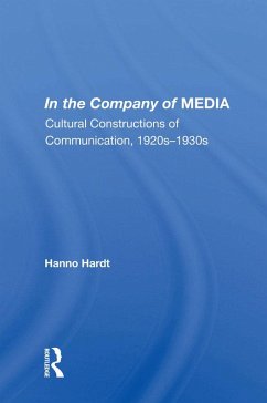 In The Company Of Media (eBook, ePUB) - Hardt, Hanno