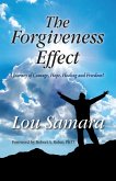 The Forgiveness Effect (eBook, ePUB) The Forgiveness Effect (eBook, ePUB)