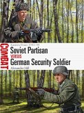 Soviet Partisan vs German Security Soldier (eBook, PDF)
